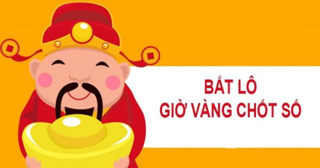 Bí kíp chốt lô đề giờ vàng chính xác